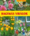 Hagymás virágok